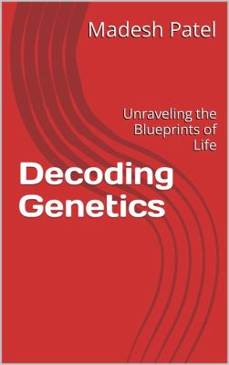  Genomics: Unraveling the Blueprint of Life! 