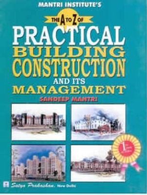  Practical Building Construction: An Expert Guide to Construction Techniques and Materials – Delving into the Foundations of Architectural Mastery