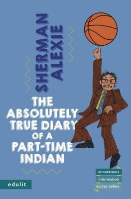  The Absolutely True Diary of a Part-Time Indian - A poignant coming-of-age story brimming with raw honesty and humor